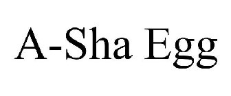 A-SHA EGG