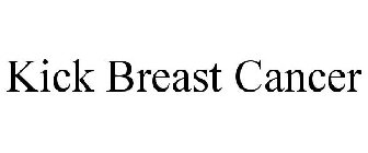 KICK BREAST CANCER