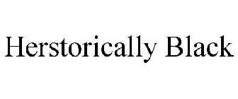 HERSTORICALLY BLACK