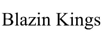 BLAZIN KINGS