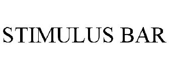 STIMULUS BAR