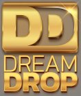 DD DREAM DROP