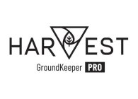 HARVEST GROUNDKEEPER PRO