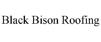 BLACK BISON ROOFING