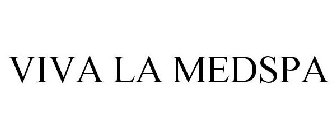 VIVA LA MED SPA