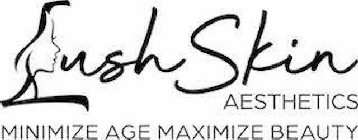 LUSH SKIN AESTHETICS MINIMIZE AGE MAXIMIZE BEAUTY