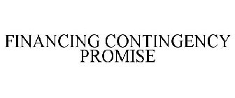 FINANCING CONTINGENCY PROMISE