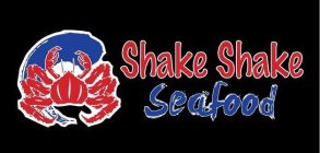 SHAKE SHAKE SEAFOOD