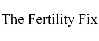 THE FERTILITY FIX