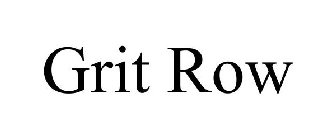 GRIT ROW