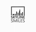 SKYLINE SMILES