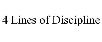 4 LINES OF DISCIPLINE