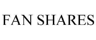 FAN SHARES