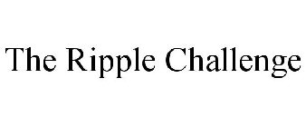 THE RIPPLE CHALLENGE