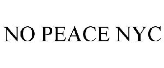 NO PEACE NYC