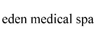EDEN MEDICAL SPA