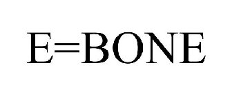 E=BONE