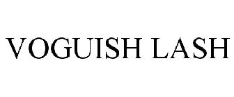 VOGUISH LASH