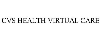 CVS HEALTH VIRTUAL CARE
