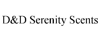 D&D SERENITY SCENTS