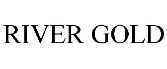 RIVER GOLD