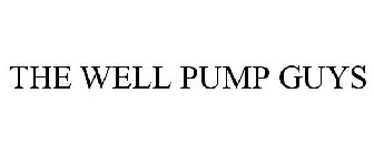 THE WELL PUMP GUYS