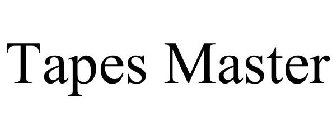 TAPES MASTER
