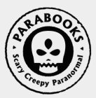 PARABOOKS SCARY CREEPY PARANORMAL