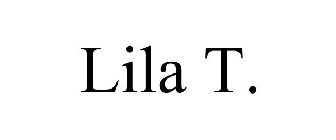 LILA T.