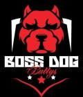 BOSS DOG BULLYS