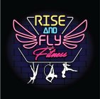 RISE AND FLY FITNESS