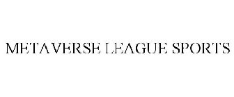 METAVERSE LEAGUE SPORTS