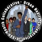 URBAN HEALTH COLLABORATIVE URBAN HEALTH COLLABORATIVE