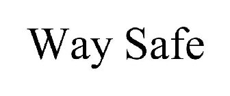 WAY SAFE