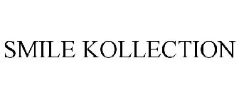 SMILE KOLLECTION