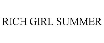 RICH GIRL SUMMER