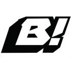 B!