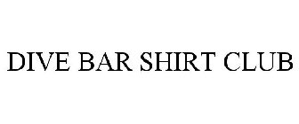 DIVE BAR SHIRT CLUB