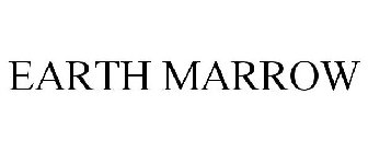 EARTH MARROW