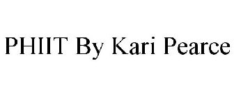 PHIIT BY KARI PEARCE