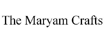 THE MARYAM CRAFTS