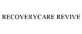 RECOVERYCARE REVIVE