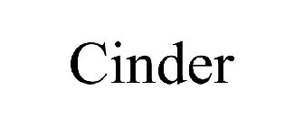 CINDER