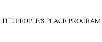 THE PEOPLE'S PLACE PROGRAM