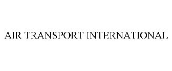 AIR TRANSPORT INTERNATIONAL