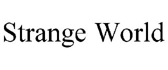 STRANGE WORLD