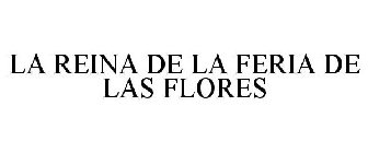 LA REINA DE LA FERIA DE LAS FLORES