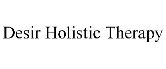 DESIR HOLISTIC THERAPY
