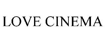 LOVE CINEMA