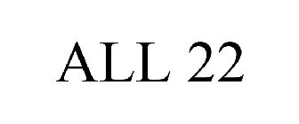ALL 22
